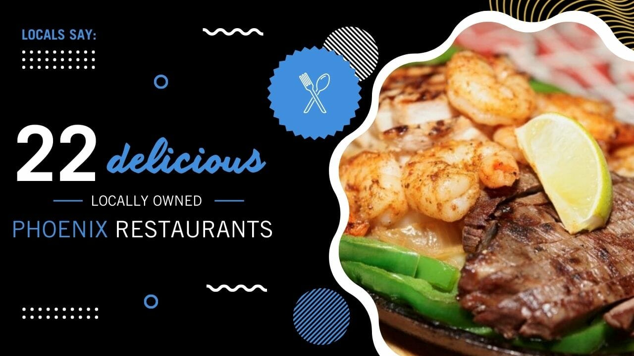 Top 22 Places to Eat in Phoenix