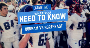 What you Need to Know - Northeast vs. Dunham