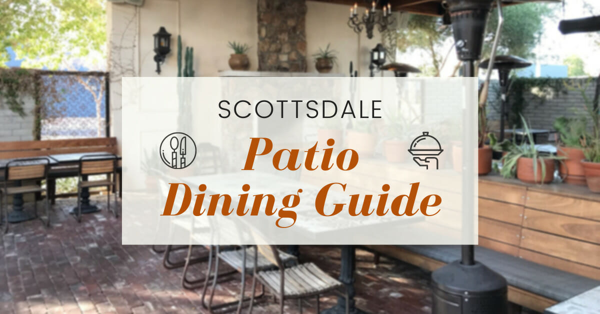 Patio Dining Options in Scottsdale