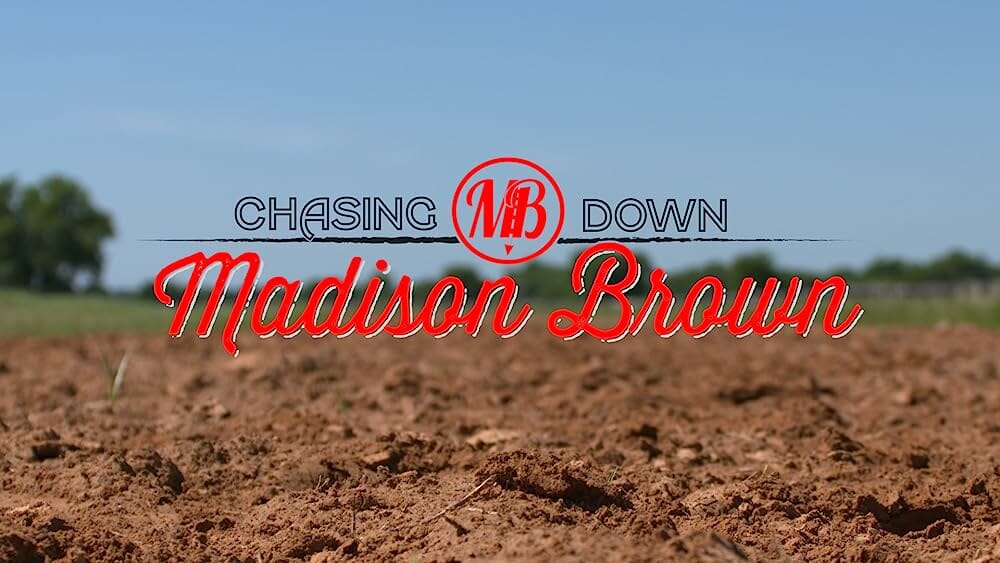 Chasing Down Madison Brown